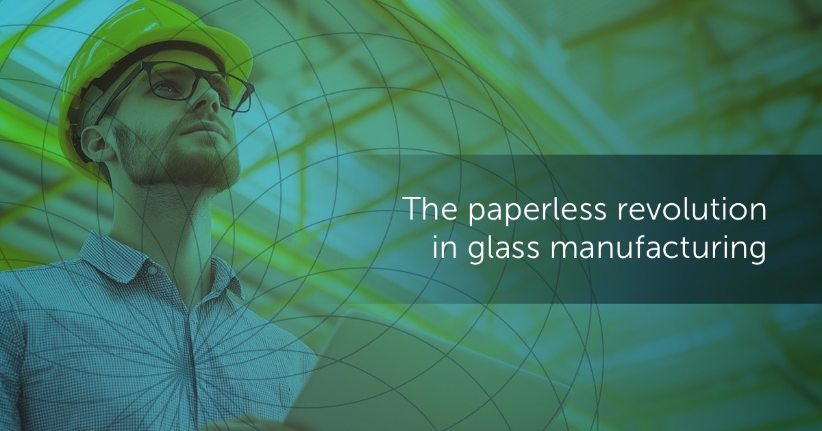 The paperless revolution in glass manufacturing(02)